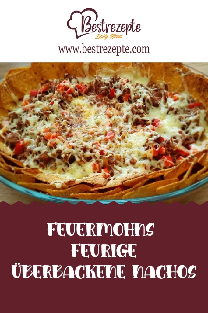 Feuermohns feurige überbackene Nachos 