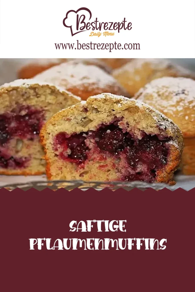 Saftige Pflaumenmuffins PinSaftige Pflaumenmuffins 